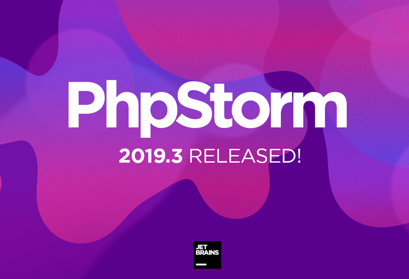 PhpStorm2019.3.4 PhpStorm2019.3下载