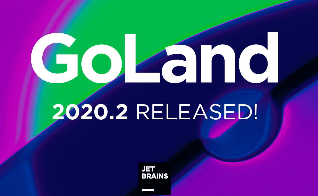 GoLand2020.2.3 mac GoLand2020.2免费下载