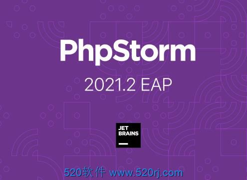 PhpStorm 2021.2.2 for mac 破解激活版(含M1)历史版本